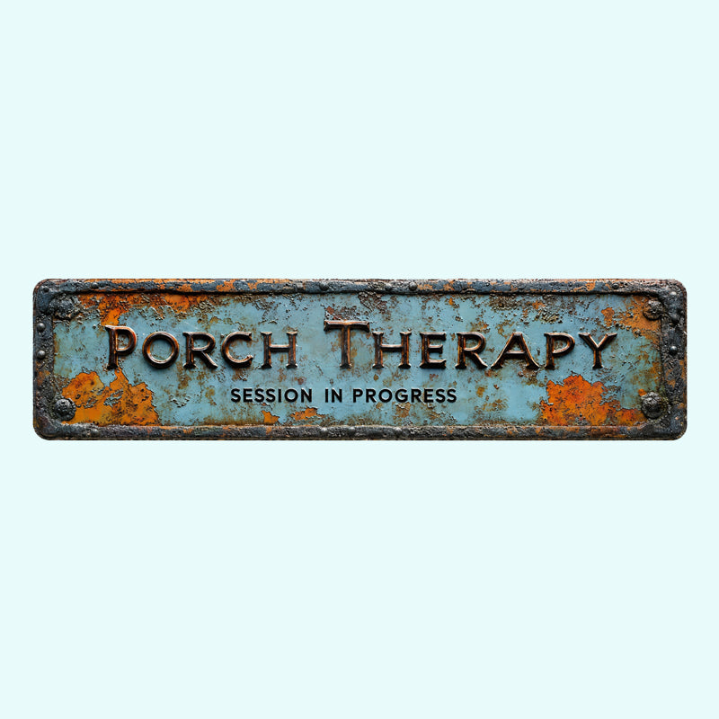 Porch Therapy Vintage Farmhouse Wall Sign